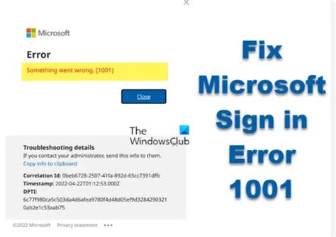 Microsoft Sign in Error 1001, Something went wrong .